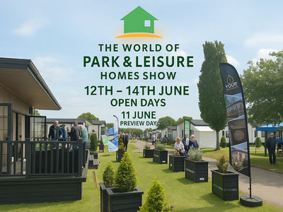 The World of Park & Leisure Homes Show - Stoneleigh Park, Warwickshire